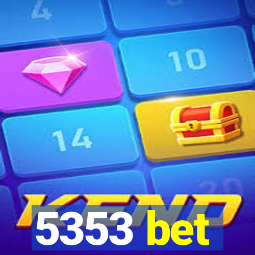 5353 bet